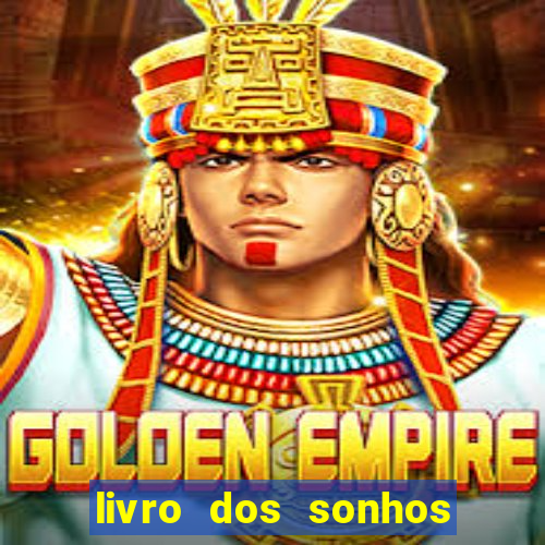 livro dos sonhos jogo do bicho